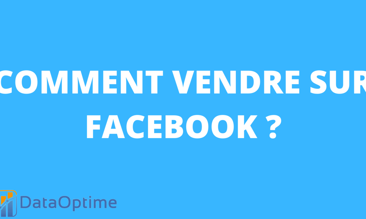 comment vendre sur facebook